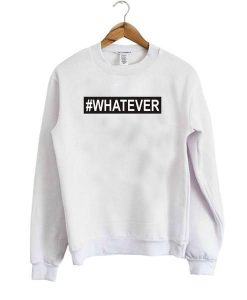 Whatever Sweatshirt AL8AG0