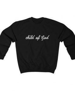 Child of God Sweatshirt AL3S0