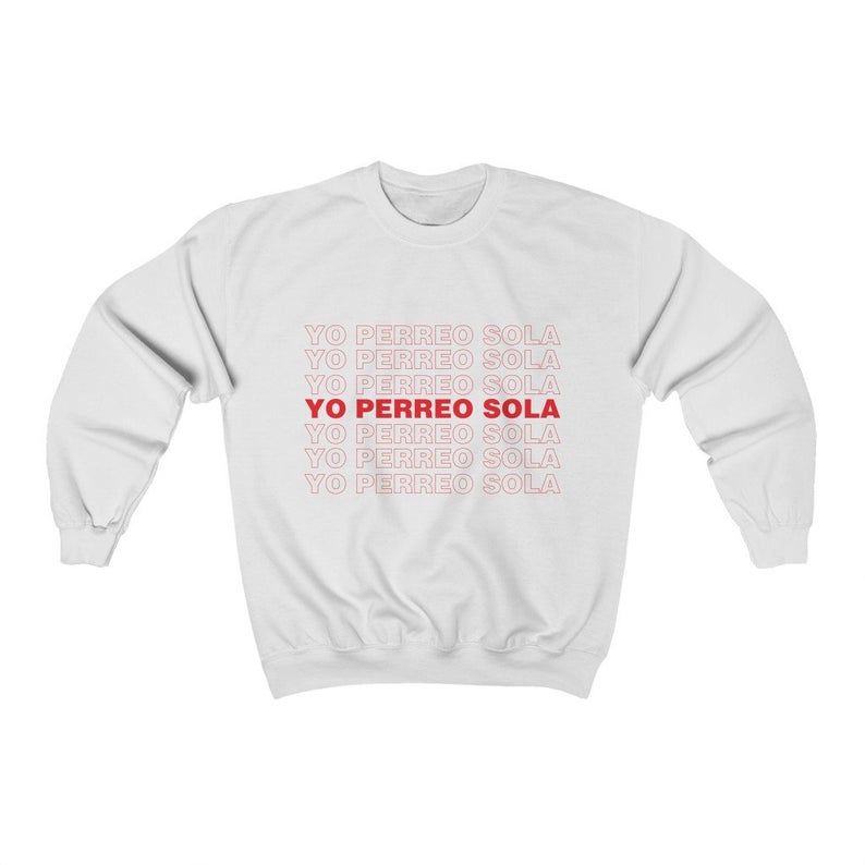 Yo Perreo Sola Cool Sweatshirt AL3S0