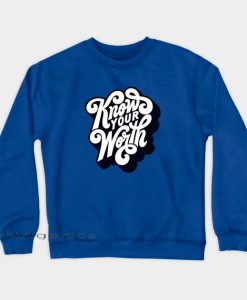 Know Your Worth Vintage Sweatshirt EL28N0