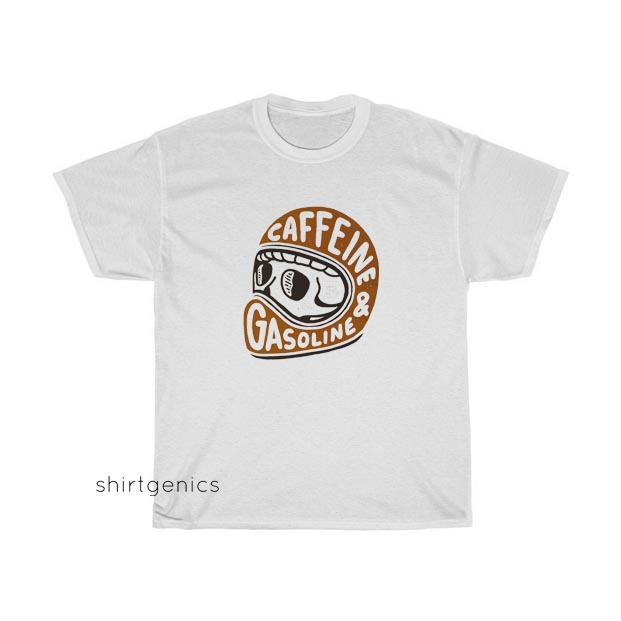 Caffeine & Gasoline T-shirt ED26JN1