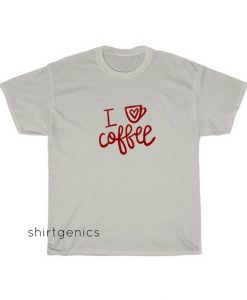 I Love Coffe T-shirt ED13JN1