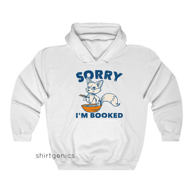 Sorry I'M Booked Hoodie SY30JN1