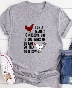 I Want Chicken T-Shirt SR16F1