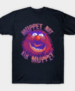 Muppet Not Kill Muppet T-Shirt DA2F1