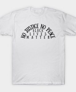 No Justice No Peace - T-Shirt DK20F1