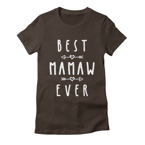 Best Mamaw Ever T-Shirt EL6MA1
