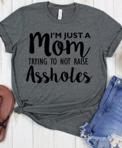 Just a Mom T-Shirt SR6MA1