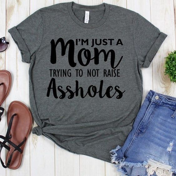 Just a Mom T-Shirt SR6MA1