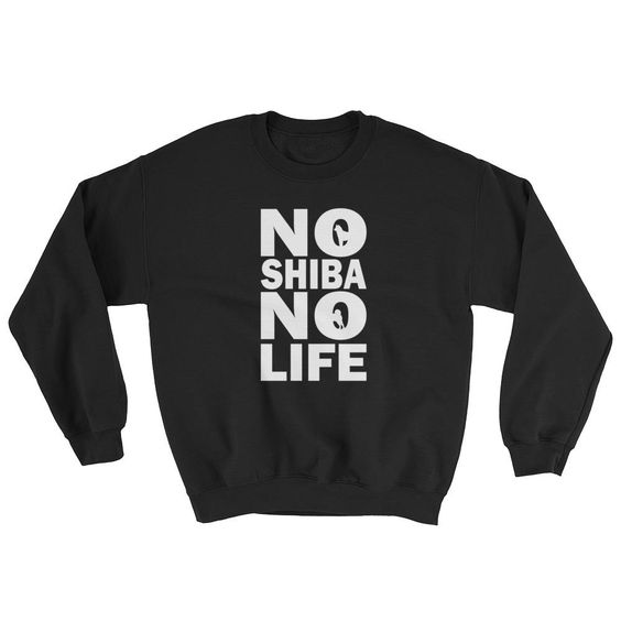 No Shiba No Life Sweatshirt IM23MA1