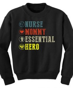 Nurse Mommy Sweatshirt SR30MA1