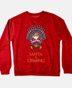 Santa is Coming Sweatshirt UL29MA1