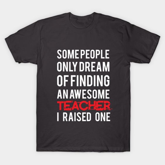 Some People Only Dream T-Shirt IM26MA1