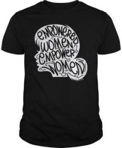 The Empowered Women T-Shirt SR1MA1