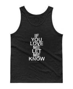 if you love me let me know Tank top IM23MA1