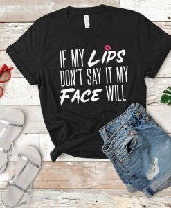 If My Lips T-Shirt SR28A1