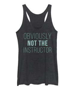 Not The Instructor Tank Top IM29A1