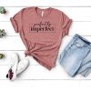 Perfectly Imperfect T-Shirt SR24A1