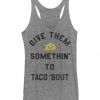 Somethin To Taco Bout Tank Top PU9A1