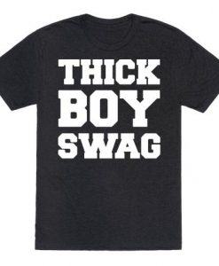 Thick Boy Swag T-Shirt SD5A1