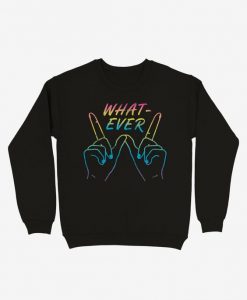 Whatever Neon Hands Sweatshirt IM29A1