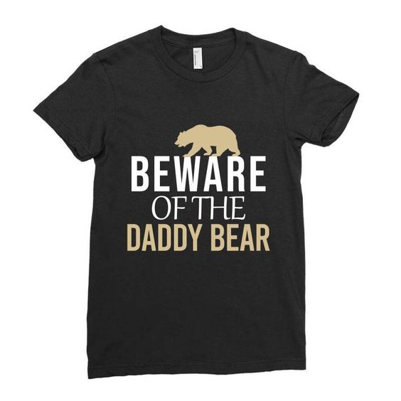 Beware Of The Daddy Bear T-shirt SD10M1