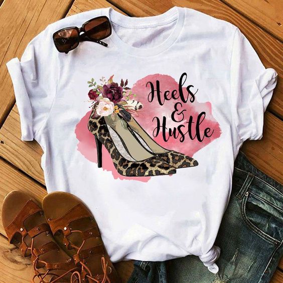 Heels and Hustle T-Shirt SR18M1