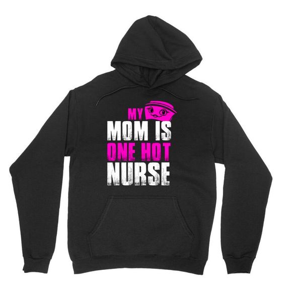 Hot Nurse Mom Hoodie SR18M1