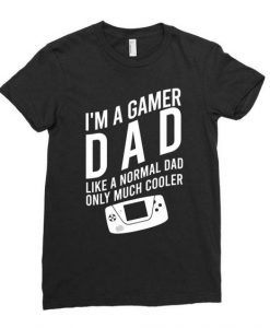 I'm A Gamer T-shirt SD10M1