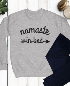 Namaste in Bed Hoodie SR18M1