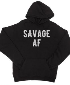 Savage AF hoodie qn