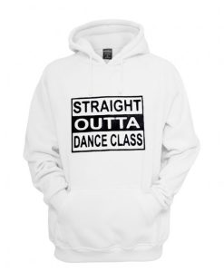 straight outta dance class hoodie qn