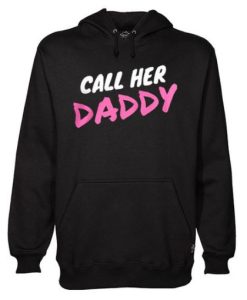 Call Her Daddy Hoodie qn