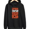 Twerk Or Treat Touch Your Feet Bounce That Booty In The Street Hoodie qn