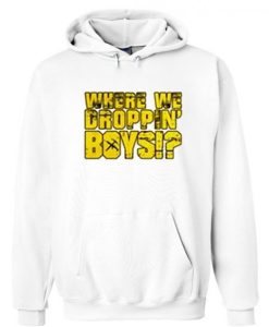 Where We Droppin’ Boys Hoodie qn