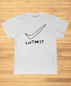 Can't Do It Men's Short Sleeve Tee