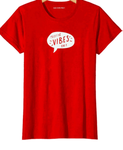 Positive Vibes T-Shirt (unisex) TPKJ2