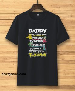 Fathers Day T-Shirt Daddy Favourite POKEMON T-Shirt