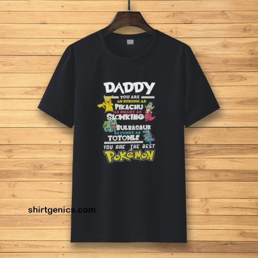 Fathers Day T-Shirt Daddy Favourite POKEMON T-Shirt