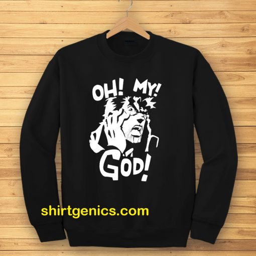 JoJo's Bizarre Adventure Joseph Joestar Oh My God Sweatshirt