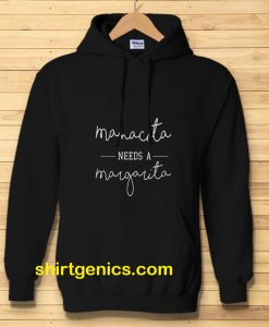 Mamacita Needs A Margarita Hoodie