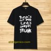 Punk's not dead Punk's sleeping drunk tshirt