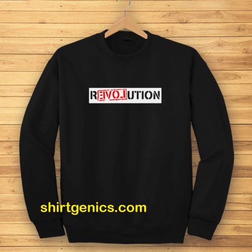 Revolution Sweatshirt