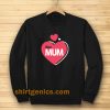 Best Mum Design Sweatshirt