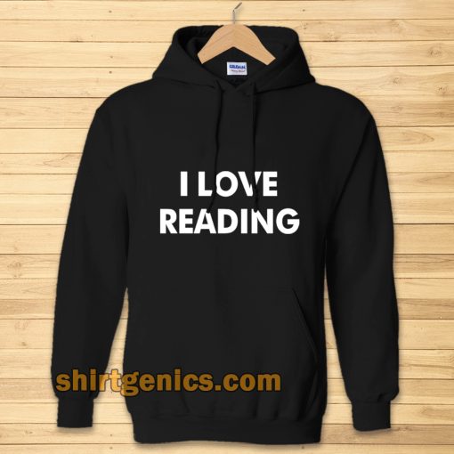 I Love Reading Hoodie