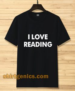 I Love Reading Tshirt