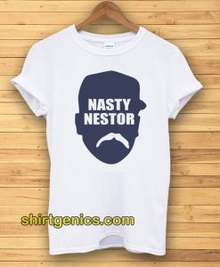 Nasty Nestor T shirts