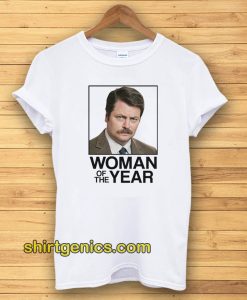 Ron Swanson Woman of the Year Parks and Recreation Tshirt