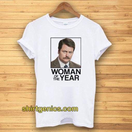 Ron Swanson Woman of the Year Parks and Recreation Tshirt