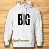 THINK BIG HOODIE